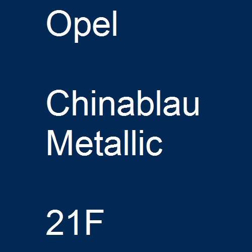 Opel, Chinablau Metallic, 21F.